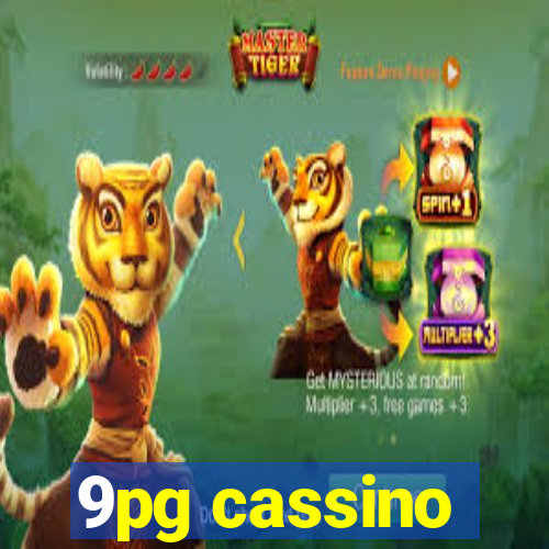 9pg cassino